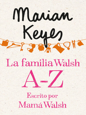 cover image of La familia Walsh A-Z, escrito por Mamá Walsh (e-original)